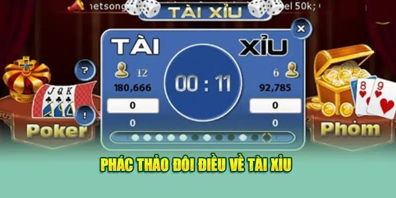Phác thảo đôi điều về tài xỉu