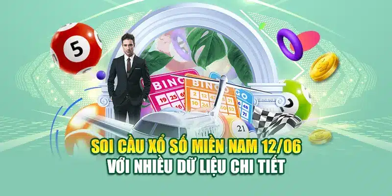 Soi cầu xổ số miền Nam 12/06 với nhiều dữ liệu chi tiết